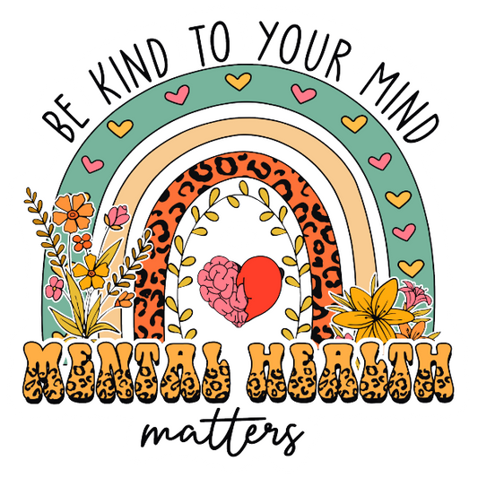 BE KIND TO YOUR MIND STICKER