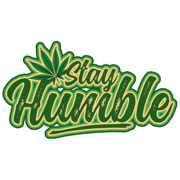 Stay Humble 420 Sticker