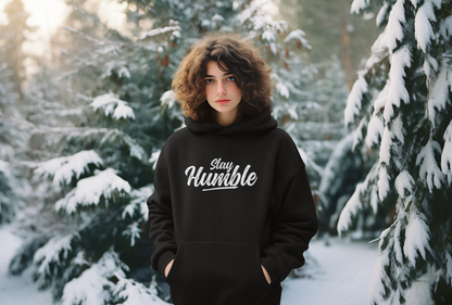 Stay Humble Hoodie