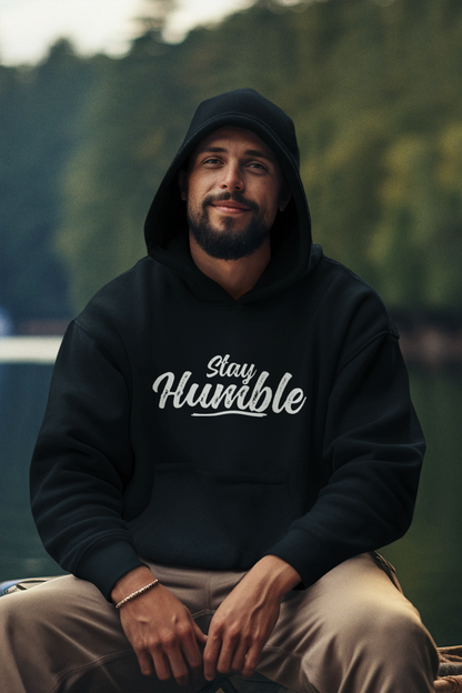 Stay Humble Hoodie